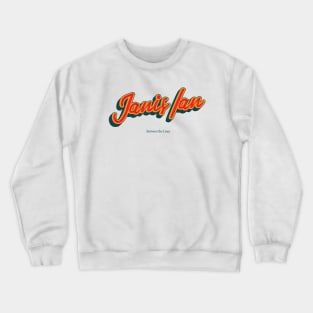 Janis Ian Crewneck Sweatshirt